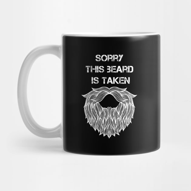 Sorry This Beard is Taken by Coolthings
